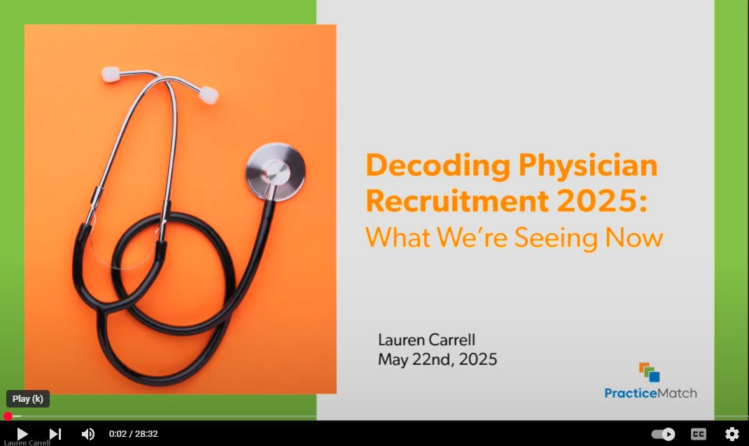 Decoding Physician Recruitment 2025: What Healthcare Hiring Teams Need to Know Now
